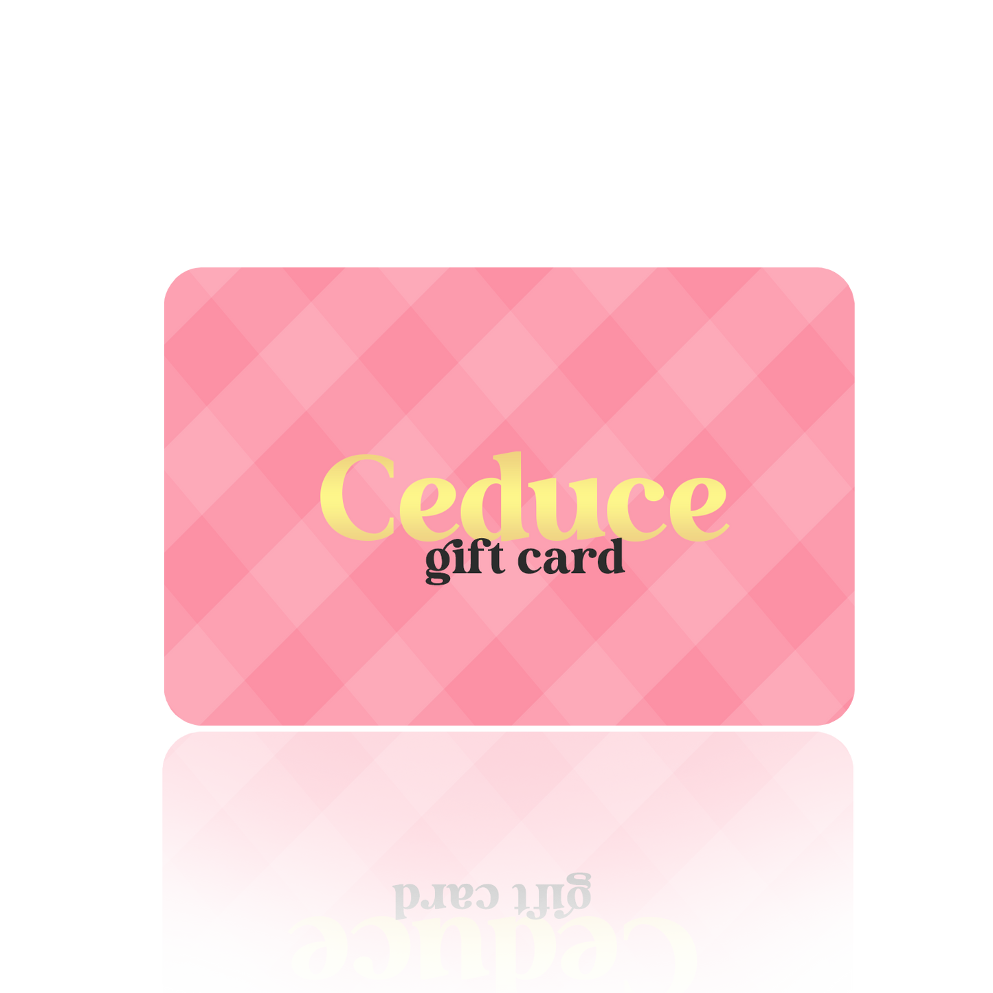 CEDUCE GIFTCARD